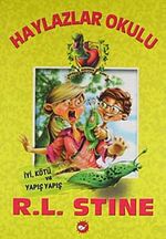 İyi Kötü ve Yapış Yapış / Haylazlar Okulu 3