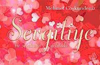 Sevgiliye & Bu Sevdanın Yolunda cep boy