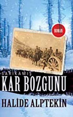 Sarıkamış Kar Bozgunu (Cep Boy)