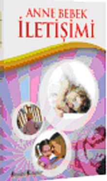 Anne Bebek İletişimi