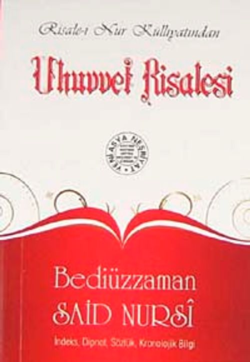 Uhuvvet Risale-i  (Cep Boy, Dipnot, Sözlük, Kronolojik Bilgi)