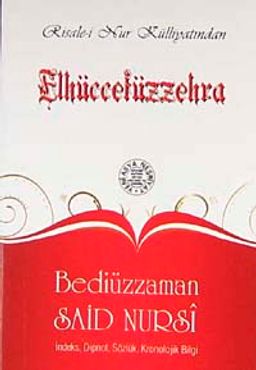 Elhüccetüzzehra  (Cep Boy, Dipnot, Sözlük, Kronolojik Bilgi)