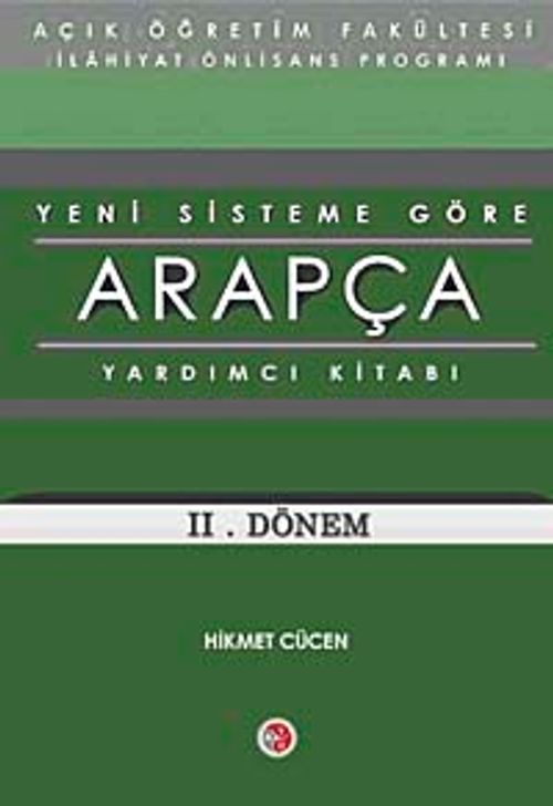 AÖİ Yeni Sisteme Göre Arapça Yardımcı Kitabı II. Dönem