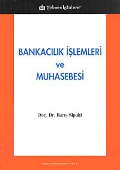 Bankacılık İşlemleri ve Muhasebesi