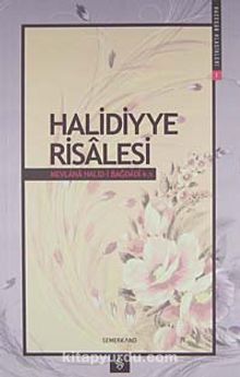 Halidiye Risalesi / A. Suat Demirtaş - Mevlana Halid-i el Bağdadi