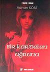 Bir Kardelen Uğruna