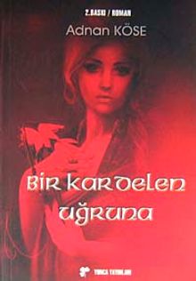 Bir Kardelen Uğruna