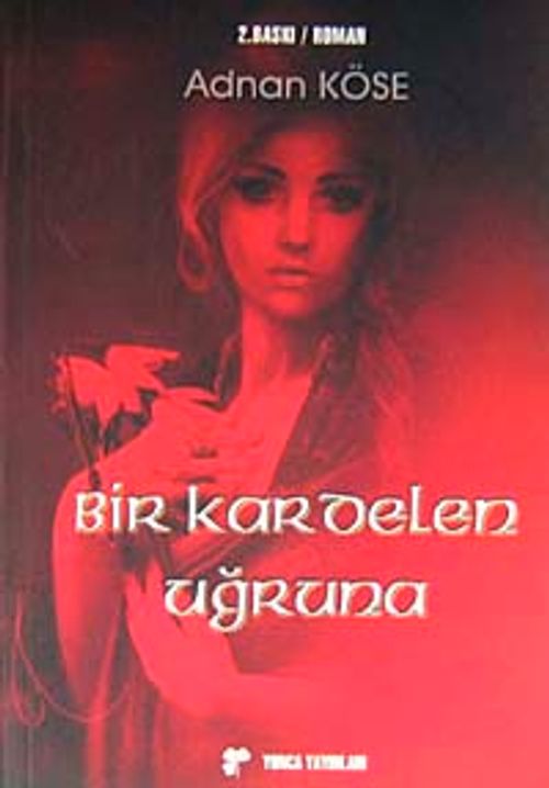 Bir Kardelen Uğruna