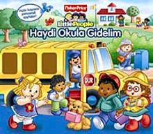 Little People-Haydi Okula Gidelim