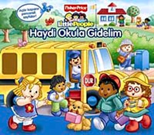 Little People-Haydi Okula Gidelim