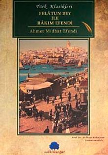 Felatun Bey İle Rakım Efendi