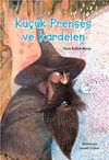 K&uuml;&ccedil;&uuml;k Prenses ve Kardelen