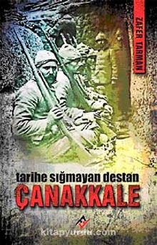 Çanakkale & Tarihe Sığmayan Destan - Zafer Tarhan
