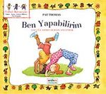 Bende Yapabilirim & Çocuğa Azimli Olmayı Anlatmak