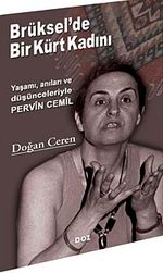 Brüksel'de Bir Kürt Kadını & Yaşamı Anıları ve Düşünceleriyle Pervin Cemil