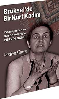 Brüksel'de Bir Kürt Kadını & Yaşamı Anıları ve Düşünceleriyle Pervin Cemil