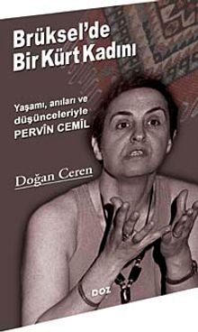 Brüksel'de Bir Kürt Kadını & Yaşamı Anıları ve Düşünceleriyle Pervin Cemil