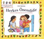 Herkes Önemlidir & Çocuğa Farklılıklara Saygıyı Anlatmak