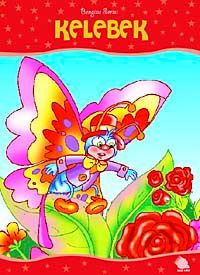 Kelebek / Bengisu Serisi Masal Kitapları