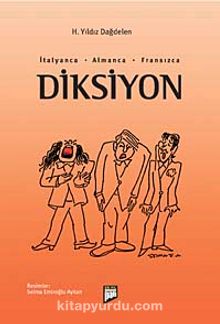 Diksiyon & İtalyanca - Almanca -Fransızca