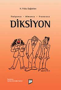 Diksiyon & İtalyanca - Almanca -Fransızca