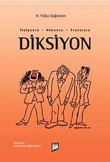 Diksiyon & İtalyanca - Almanca -Fransızca