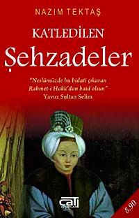 Katledilen Şehzadeler (Cep Boy)