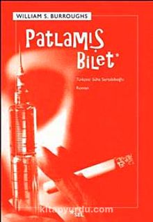 Patlamış Bilet - William S. Burroughs