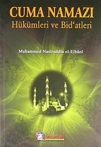 Cuma Namazı & Hükümleri ve Bid'atleri