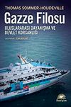Gazze Filosu & Uluslararası Dayanışma ve Devlet Korsanlığı