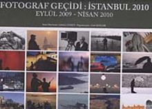 Fotoğraflar Geçidi: İstanbul 2010 / Eylül 2009 - Nisan 2010