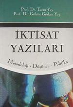 İktisat Yazıları & Metodoloji-  Düşünce - Politika