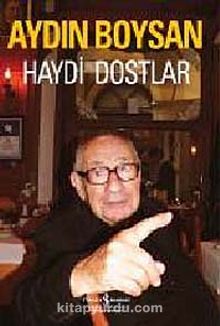 Haydi Dostlar - Aydın Boysan