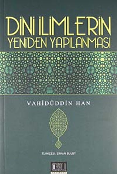 Dini İlimlerin Yeniden Yapılanması