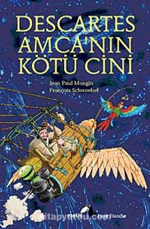 Descartes Amca'nın Kötü Cini - Jean Paul Mongin