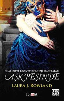 Aşk Peşinde & Charlotte Bronte'nin Gizli Maceraları