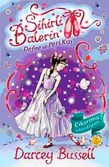 Sihirli Balerin 5 / Defne ve Peri Kızı