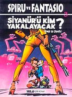Spiro Ve Fantesio 3- Siyanürü Kim Yakalayacak