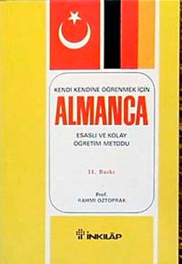 Almanca / Kendi Kendine Öğrenmek İçin &  Esaslı ve Kolay Öğretim
