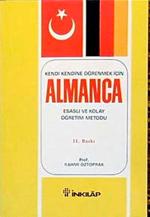 Almanca / Kendi Kendine Öğrenmek İçin &  Esaslı ve Kolay Öğretim