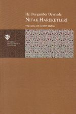 Hz. Peygamberler Devrinde Nifak Hareketleri