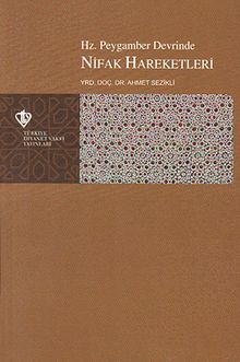 Hz. Peygamberler Devrinde Nifak Hareketleri