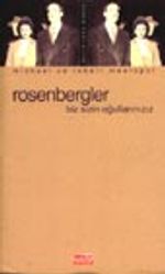 Rosenbergler/Biz Sizin Oğullarınızız