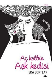 Aç Kalbin Aşk Kedisi