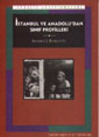İstanbul ve Anadolu'dan Sınıf Profilleri