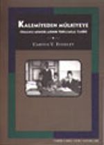 Kalemiyeden Mülkiyeye Osmanlı Memurlarının Toplumsal Tarihi