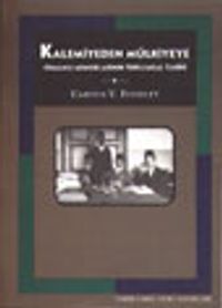 Kalemiyeden Mülkiyeye Osmanlı Memurlarının Toplumsal Tarihi