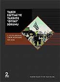 Tarih Eğitimi ve 'Tarihte Öteki' Sorunu