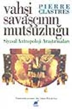 Vahşi Savaşçının Mutsuzluğu