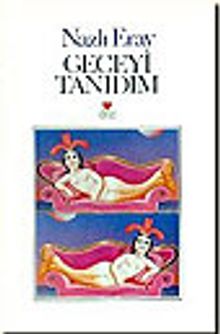 Geceyi Tanıdım